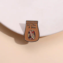Load image into Gallery viewer, Pins / Badge - Eat a bag of D#%*s