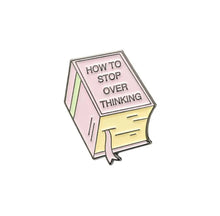 Load image into Gallery viewer, Pins / Badge - Overthinker Collection