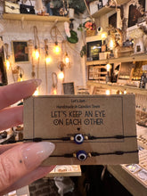Load image into Gallery viewer, Matching Bracelets • Let’s Keep An Eye On Each Other