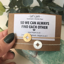Load image into Gallery viewer, Matching Bracelets • So We Can Always Find Each Other • Set of 2