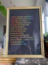 Load image into Gallery viewer, Prints ❥ When You Buy Something From An Artist