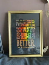 Load image into Gallery viewer, Prints ❥ Steve Maraboli