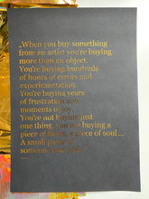 Load image into Gallery viewer, Prints ❥ When You Buy Something From An Artist