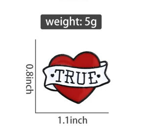 Pins / Badge - “True” & “Love” Heart