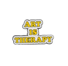 Load image into Gallery viewer, Pins / Badge - Art is Therapy
