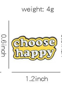 Pins / Badges - Choose Happy