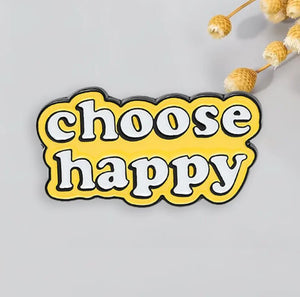 Pins / Badges - Choose Happy